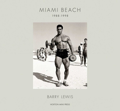 Miami Beach 1988-1995 book cover by Barry Lewis