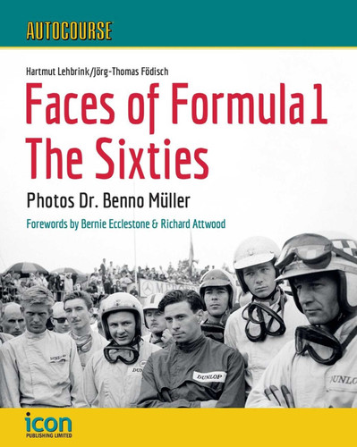Autocourse Faces of Formula 1: The Sixties book cover by Hartmut Lebrink, Födisch Jörg-Thomas