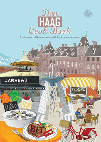 Den Haag Cook Book: A Celebration of the Amazing Food and Drink on Our Doorstep book cover by Katie Fisher
