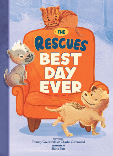 The Rescues: Best Day Ever (The Rescues #2) (The Rescues) book cover by Tommy Greenwald, Charlie Greenwald