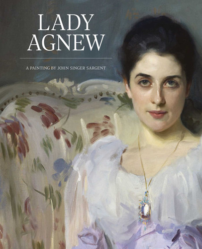 Lady Agnew: A Painting by John Singer Sargent book cover by Christopher Baker
