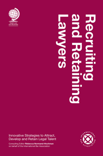 Recruiting and Retaining Lawyers book cover by Rebecca Normand-Hochman