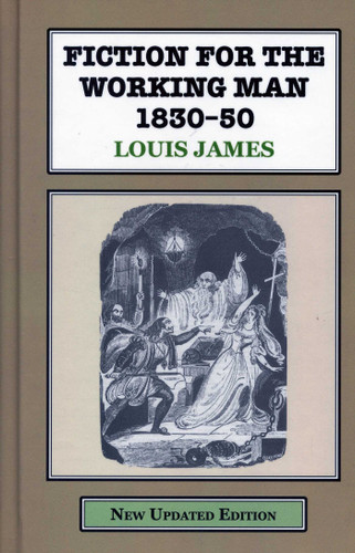 Fiction for the Working Man 1830-50 book cover by Louis James
