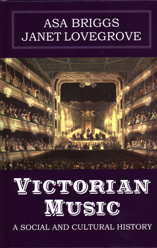 Victorian Music: A Social and Cultural History book cover by Asa Briggs, Janet Lovegrove