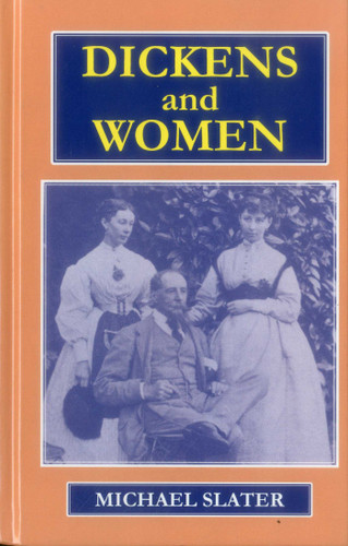 Dickens and Women book cover by Michael Slater