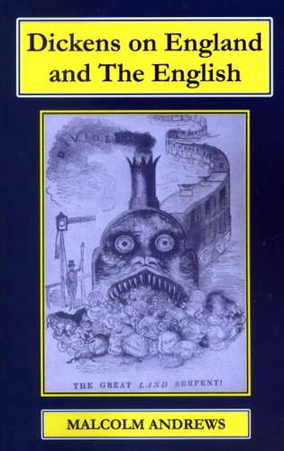 Dickens on England and The English book cover by Professor Malcolm Andrews