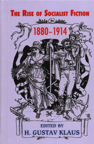 The Rise of Socialist Fiction 1880-1914 book cover by 