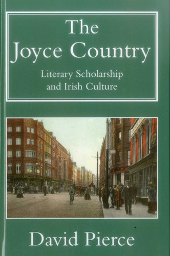 The Joyce Country: Literary Scholarship and Irish Culture book cover by David Pierce