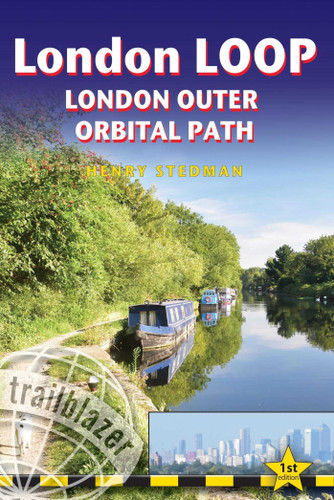 London LOOP: London Outer Orbital Path - Includes 48 Large-scale Hiking Maps (British Walking Guides) book cover by Henry Stedman
