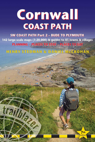 Cornwall Coast Path: British Walking Guide: SW Coast Path Part 2 - Bude to Plymouth includes 142 Large-Scale Walking Maps (1:20,000) & Guides to 81 Towns and Villages - Planning, Places to Stay, Places to Eat (British Walking Guides) book cover by Henry Stedman, Joel Newton