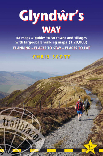 Glyndwr's Way: British Walking Guide: Planning, Places to Stay, Places to Eat; Includes 58 Large-scale Walking Maps book cover by Chris Scott