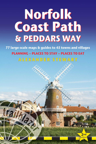 Norfolk Coast Path & Peddars Way: British Walking Guide: 77 Large-Scale Walking Maps (1:20,000) & Guides to 45 Towns & Villages - Planning, Places to Stay, Places to Eat (British Walking Guides) book cover by Alexander Stewart