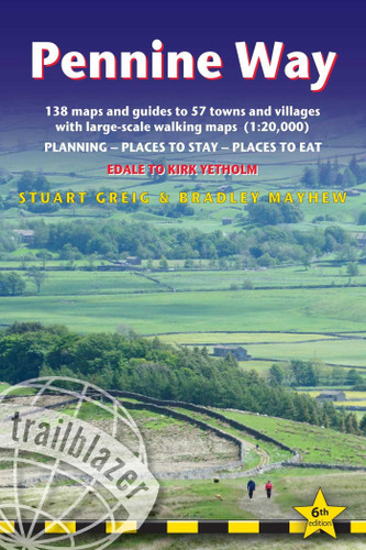 Pennine Way: British Walking Guide: Edale to Kirk Yetholm - 138 Large-Scale Walking Maps (1:20,000) & Guides to 57 Towns & Villages - Planning, Places to Stay, Places to Eat (British Walking Guides) book cover by Stuart Greig, Bradley Mayhew