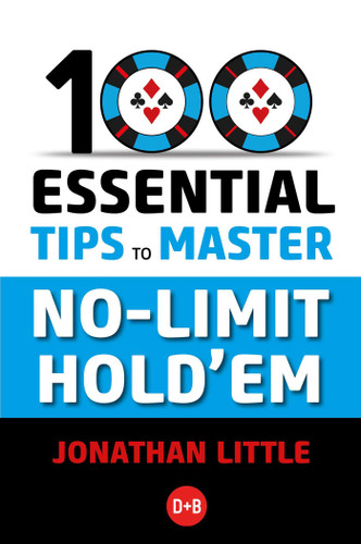 100 Essential Tips to Master No-Limit Hold'em book cover by Jonathan Little