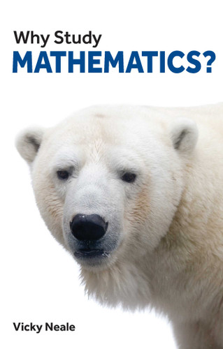 Why Study Mathematics? book cover by Vicky Neale