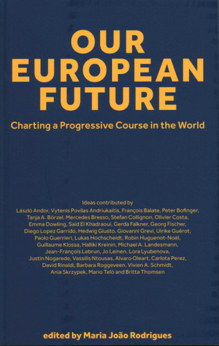 Our European Future: Charting a Progressive Course in the World book cover by Maria João Rodrigues