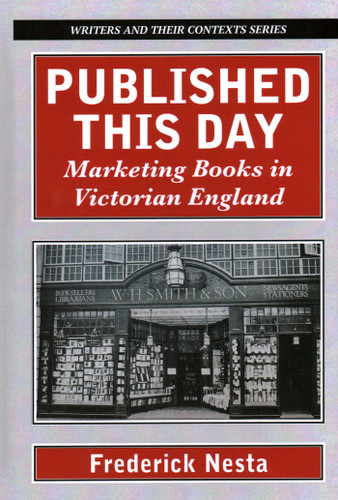 Published This Day: Marketing Books in Victorian England book cover by Fred Nesta