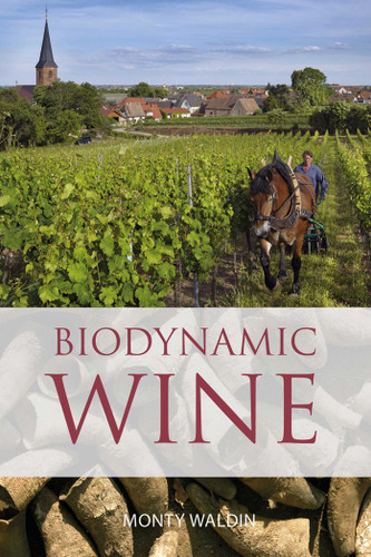 Biodynamic wine (The Classic Wine Library) book cover by Monty Waldin