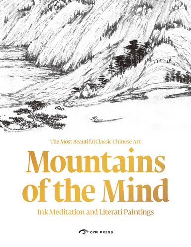 Mountains of the Mind: Mediations and Literati Paintings book cover by Yu Hui, Lin Mu