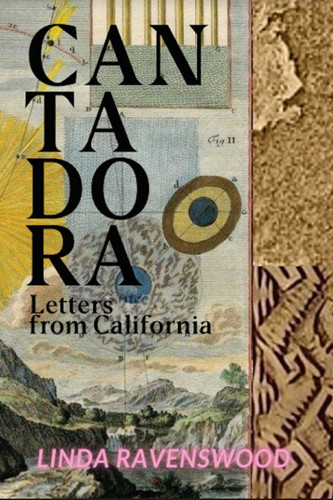 Cantadora - Letters From California book cover by Linda Ravenswood