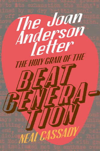 The Joan Anderson Letter book cover by Neal Cassady