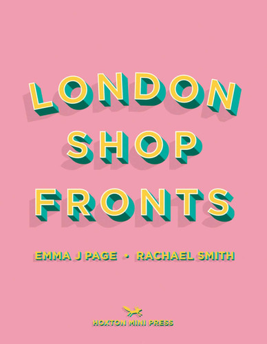 London Shopfronts book cover by Emma J Page, Rachael Smith