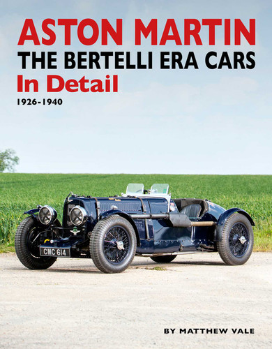 Aston Martin – The Bertelli Era Cars In Detail: 1926-1940 book cover by Matthew Vale