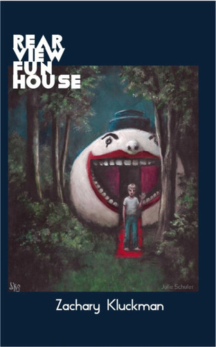 Rearview Funhouse book cover by Zachary Kluckman