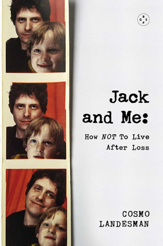 Jack and Me: How NOT To Live After Loss book cover by Cosmo Landesman