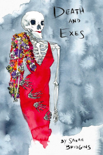 Death and Exes book cover by Sarah Bridgins