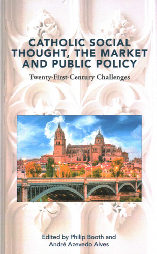 Catholic Social Thought, the Market and Public Policy book cover by 