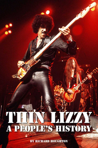 Thin Lizzy: A People's History book cover by Richard Houghton