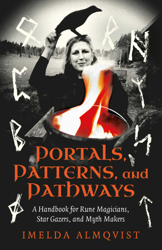 Portals, Patterns, and Pathways: A Handbook for Rune Magicians, Star Gazers, and Myth Makers book cover by Imelda Almqvist