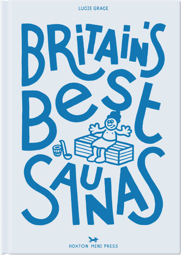 Britain's Best Saunas book cover by Lucie Grace