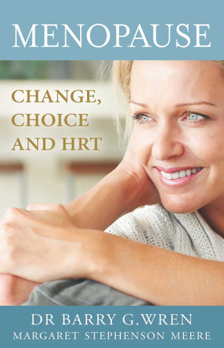 Menopause: Change, Choice and Hormone Replacement Therapy book cover by Dr Barry Wren