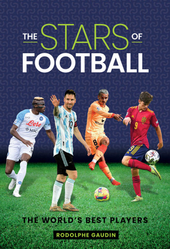 The Stars of Football: The World's Best 2024 Players (Stars of) book cover by Rodolphe Gaudin