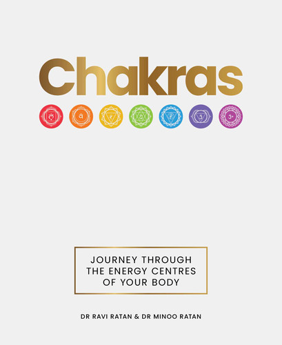 Chakras: Journey through the energy centres of your body book cover by Dr Ravi Ratan, Minoo Ratan