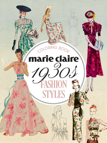 Marie Claire 1930s Fashion Styles Coloring Book (Rockpool Coloring) book cover by Rockpool Publishing