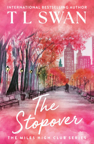 The Stopover (The Miles High Club) (The Miles High Club) book cover by T L Swan
