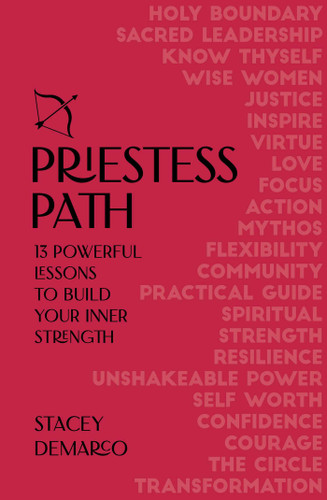 The Priestess Path: Build your inner strength book cover by Stacey Demarco