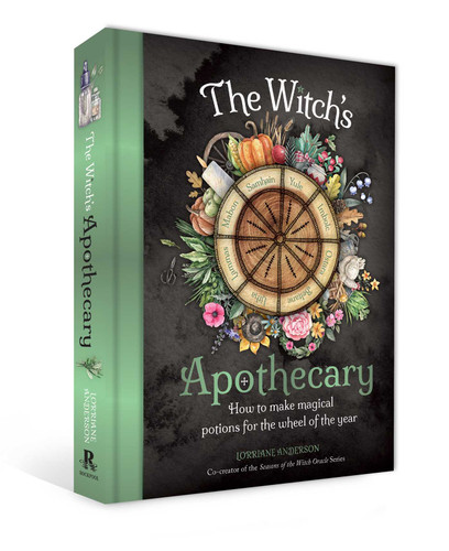 The Witch's Apothecary: Seasons of the Witch: Learn how to make magical potions around the wheel of the year to improve your physical and spiritual well-being. (Sacred Apothecary Series) book cover by Lorriane Anderson