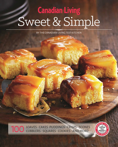 Canadian Living: Sweet & Simple book cover by Canadian Living