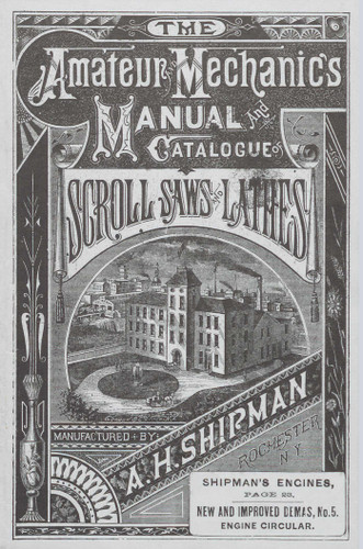 A. H. Shipman Bracket Saw Company: 1881 Catalog book cover by The Early American Industry Association