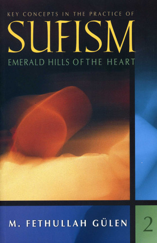 Emerald Hills of the Heart: Key Concepts in the Practice of Sufism book cover by M. Fethullah Gülen