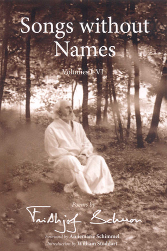 Songs Without Names, Volumes I-VI: Poems by Frithjof Schuon book cover by Frithjof Schuon