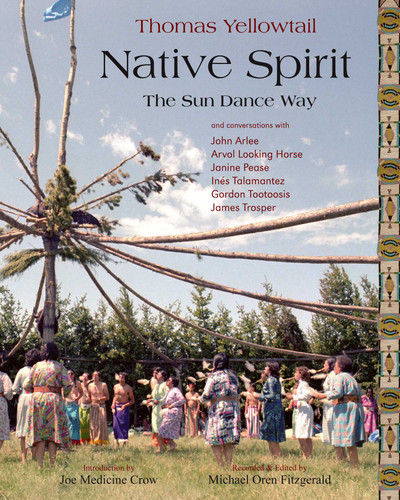 Native Spirit: The Sun Dance Way book cover by Thomas Yellowtail, Jennifer Casey