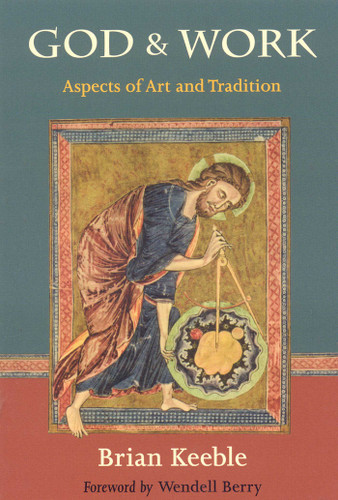 God and Work: Aspects of Art and Tradition book cover by Brian Keeble