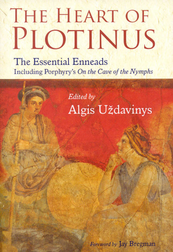 The Heart of Plotinus: The Essential Enneads book cover by 