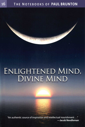 Enlightened Mind, Divine Mind: Notebooks book cover by Paul Brunton