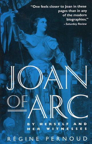 Joan of Arc: By Herself and Her Witnesses book cover by Regine Pernoud